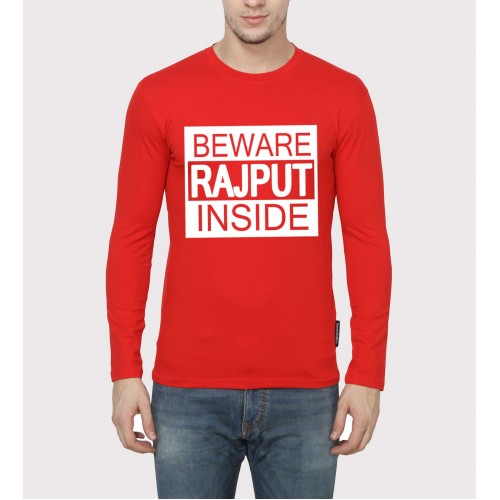 Beware Rajput Full Sleeve 100% Cotton Round Neck T shirt
