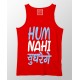 Hum Nahi Sudharenge 100% Cotton Desi Stretchable Tank Top