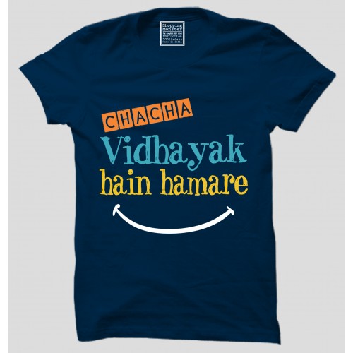 Chacha Vidhayak Hain Hamare 100% Cotton Half Sleeve Desi Round Neck T-Shirt 