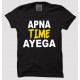Apana Time Ayega 100% Cotton Half Sleeve Desi Round Neck T-Shirt