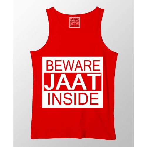 Beware Jaat 100% Cotton Desi Stretchable Tank Top