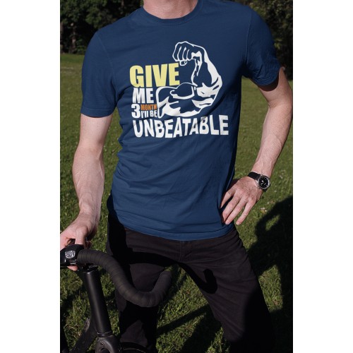Give Me 3 Months I'll Be Unbeatable T Shirt