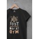 Just Another Day At Gym T-Shirt 
