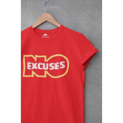No Excuses T Shirt