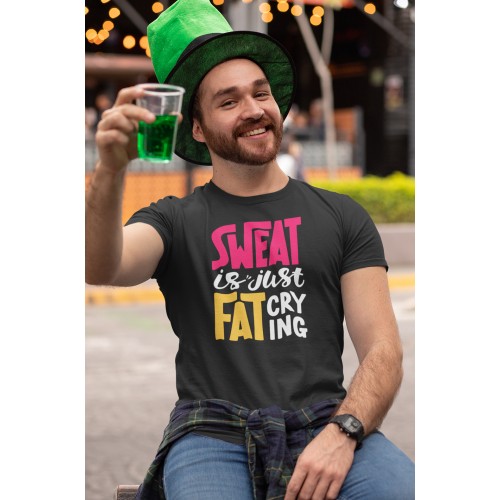 Sweat Is Just Fat Crying T Shirt