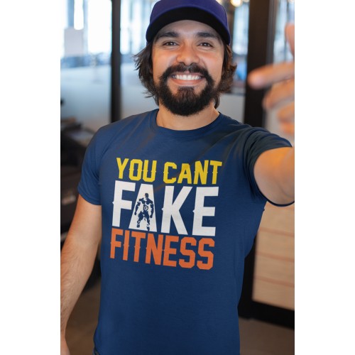 You Cant Fake Fitness T-Shirt 