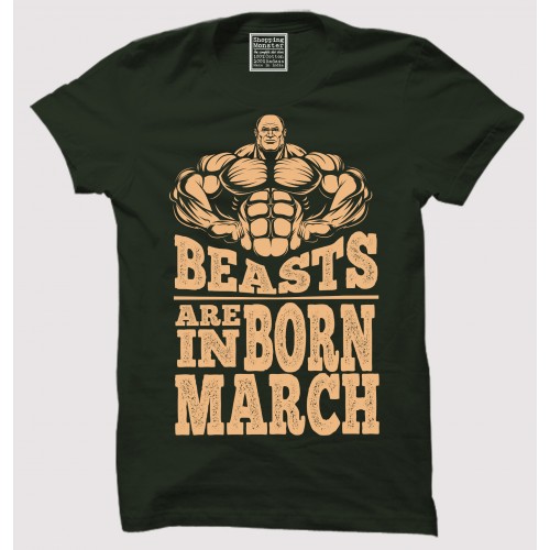 Beast Are Born In March 100% Cotton Round Neck Half Sleeve T shirt