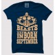 Beast Are Born In September 100% Cotton Round Neck Half Sleeve T shirt