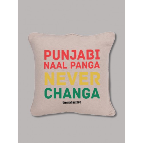Punjabi Never Panga Cushion Cover