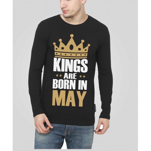 Kings Are Born In May Full Sleeve 100% Cotton Round Neck T-Shirt