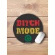 Bitch Mode On Mouse Pad