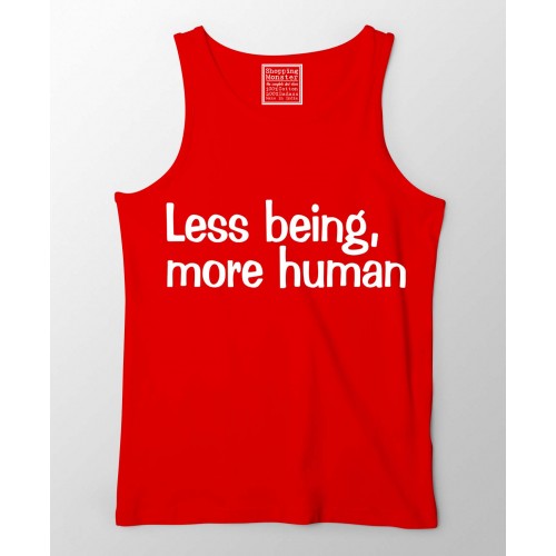 Less Being Official Merchandise 100% Cotton Stretchable Tank Tops