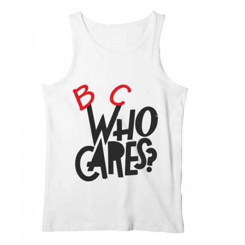 B C Who Care Gym Motivational Vest