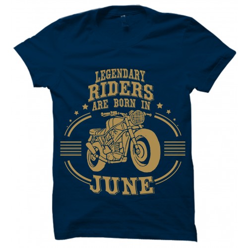 Legendary Riders Are Born In June Round Neck T-Shirt