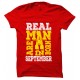 Real Men  Are Born In September Round Neck T-Shirt