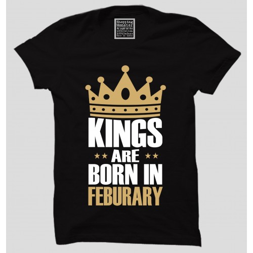 Kings Are Born In February 100% Cotton Half Sleeve Round Neck T-Shirt
