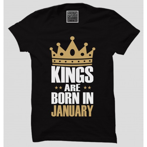 Kings Are Born In January 100% Cotton Half Sleeve Round Neck T-Shirt