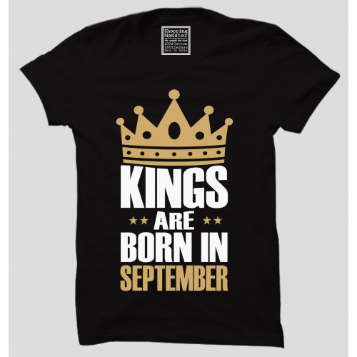 Kings Are Born In September 100% Cotton Half Sleeve Round Neck T-Shirt