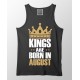Kings Are Born In August 100% Cotton Stretchable Birthday Month Tank Top/Vest