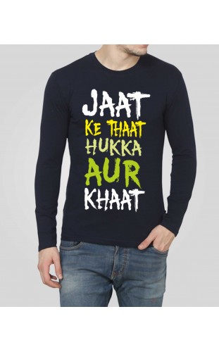 Shop Now Jaat Ke Thaat Full Sleeve Round Neck T shirt Haryanvi T Shirt,  Jaat Full SleeveT Shirt online India