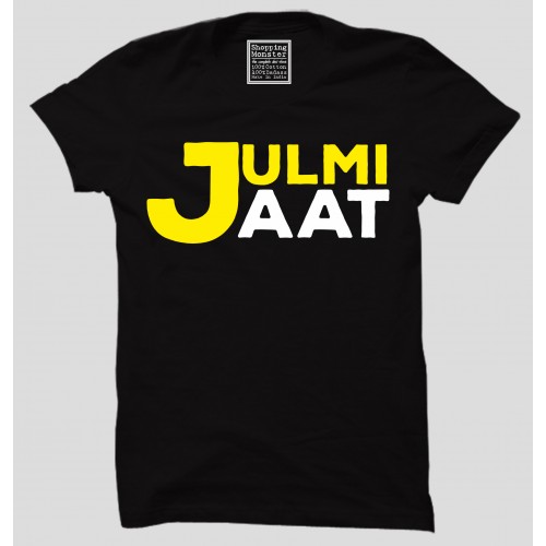 Julmi Jaat  100% Cotton Round Neck T Shirt 