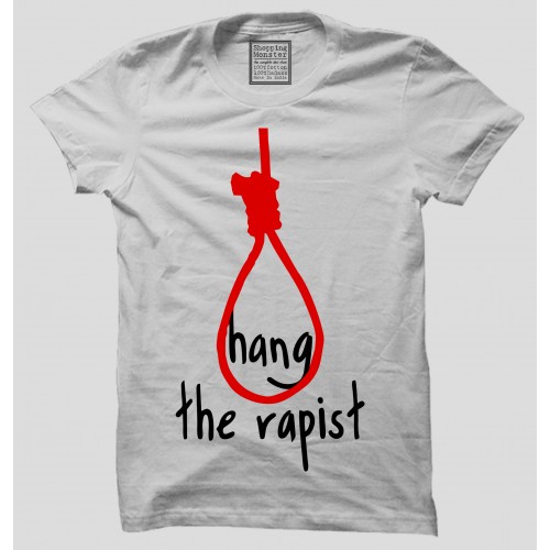 Hang The Rapist Raise Collection 100% Cotton Round Neck Half Sleeve T-Shirt
