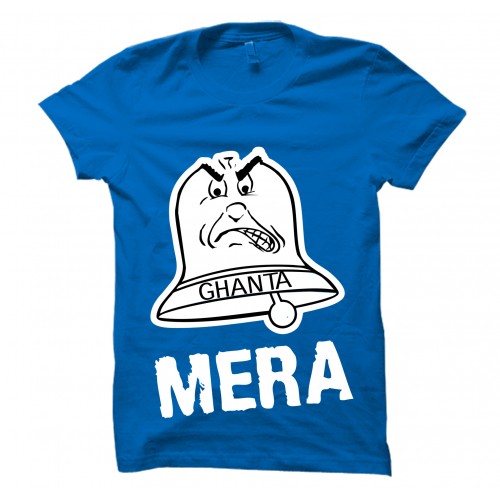 Ghanta Mera Round Neck T-shirt 