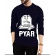 Ghanta Pyar Full Sleeve Round Neck T-shirt