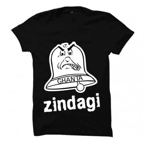Ghanta Zindagi Round Neck T-shirt 