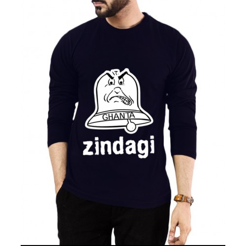 Ghanta Zindagi Full Sleeve Round Neck T-shirt 