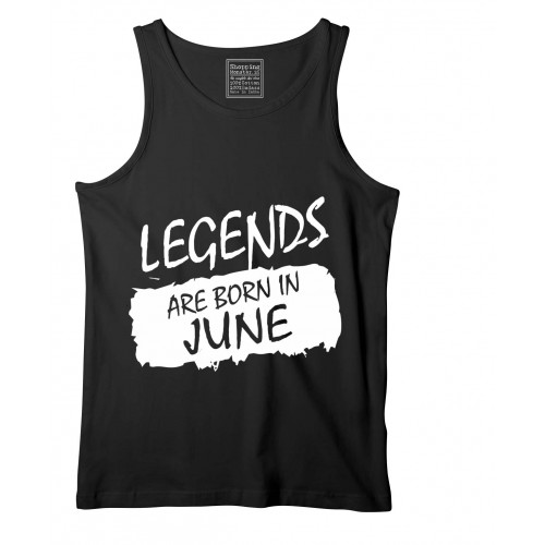 Legends Are Born In June Stretchable Tank Top