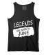 Legends Are Born In June Stretchable Tank Top
