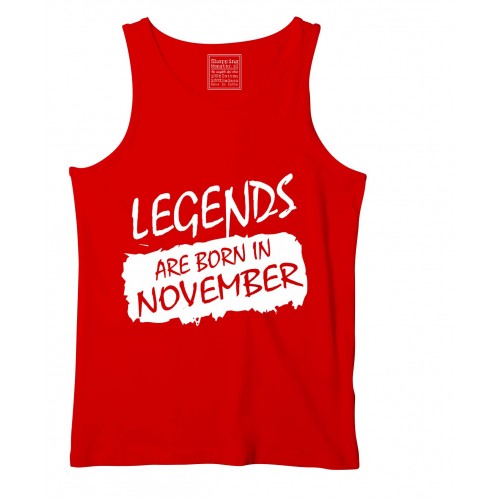 Legends Are Born In November Stretchable Tank Top
