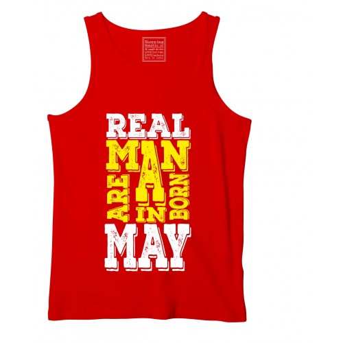 Real Men  Are Born In May Stretchable Tank Top