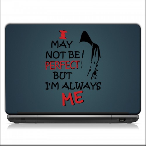 I May Not Be A Perfect Laptop Skin